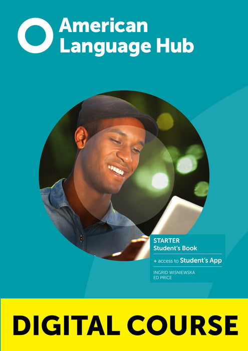 American Language Hub Starter Digital Student's Book with App and Digital Workbook