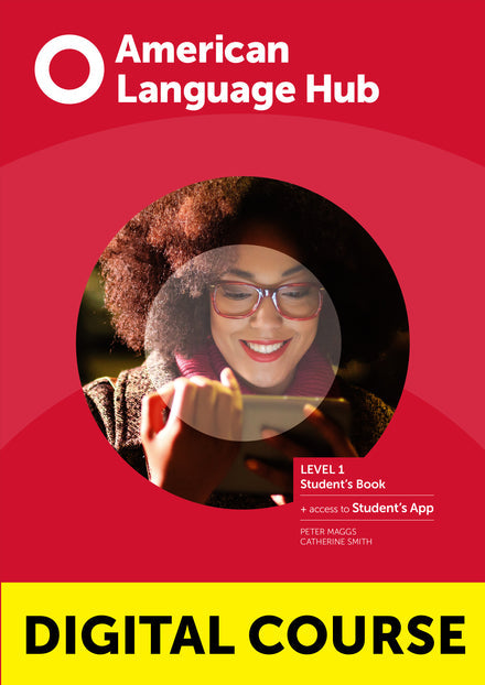American Language Hub Level 1 Digital Student’s Book with App