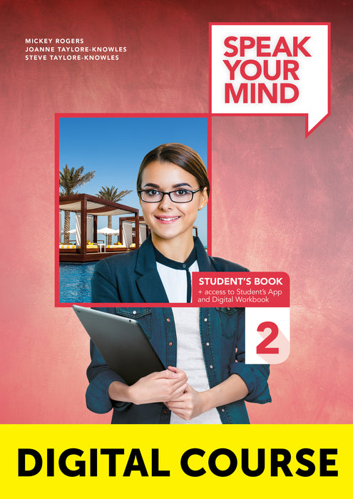 Speak Your Mind Level 2 Digital Student’s Book and Digital Workbook with App