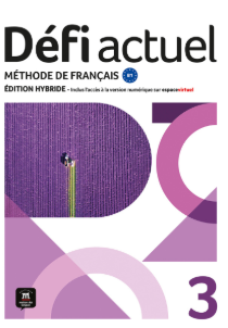 Defi Actuel 3 - libro y cuaderno en formato digital (12 meses) - Alumno