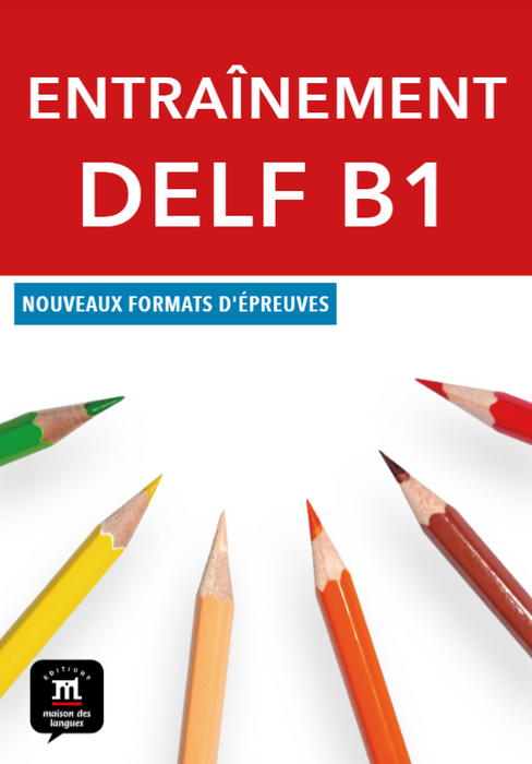Entrainement DELF B1